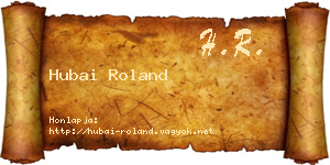 Hubai Roland névjegykártya